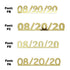 Custom-Fetti Date - 08/20/24 or 08/20/25  Gold