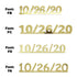 Custom-Fetti Date - 10/26/24 or 10/26/25  Gold